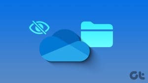 Top Fixes for OneDrive Not Showing Up in File Explorer on Windows