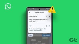 Top_N_Ways_to_Fix_Google_Translate_Keeps_Popping_Up_on_WhatsApp